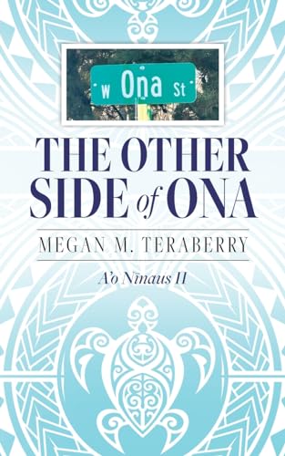 The other side of Ona: A'o N¿naus II von Palmetto Publishing