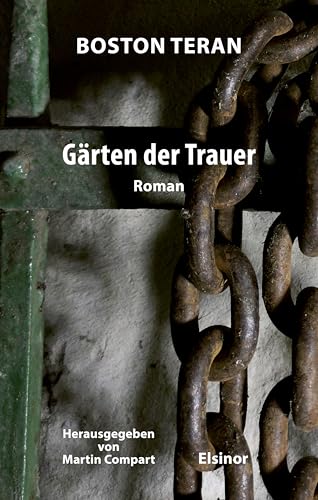 Gärten der Trauer: Roman
