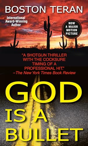 God Is a Bullet: A Novel