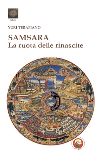 Samsara. La ruota delle rinascite (Tabriz) von Tipheret