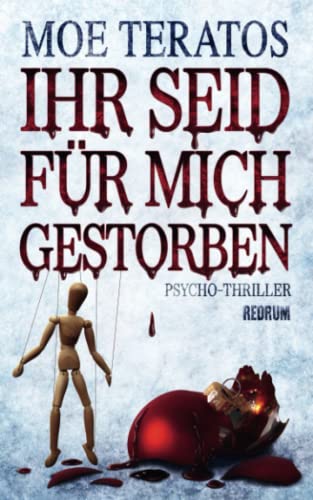Ihr seid für mich gestorben! Ihr seid für mich gestorben!