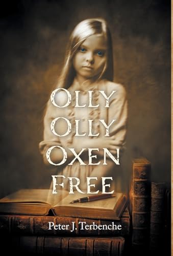Olly Olly Oxen Free von FriesenPress