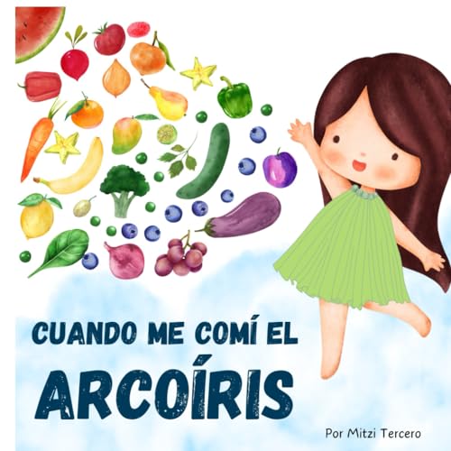 Cuando me comí el arcoíris Cuando me comí el arcoíris von Independiente