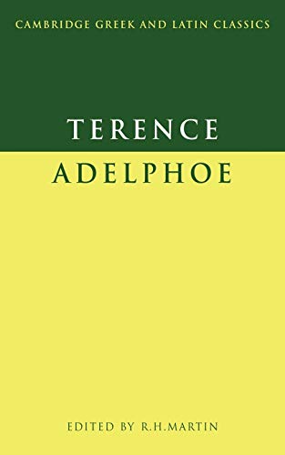 Terence: Adelphoe (Cambridge Greek and Latin Classics Series)