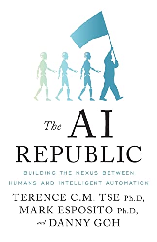 The AI Republic: Building the Nexus Between Humans and Intelligent Automation von Lioncrest Publishing