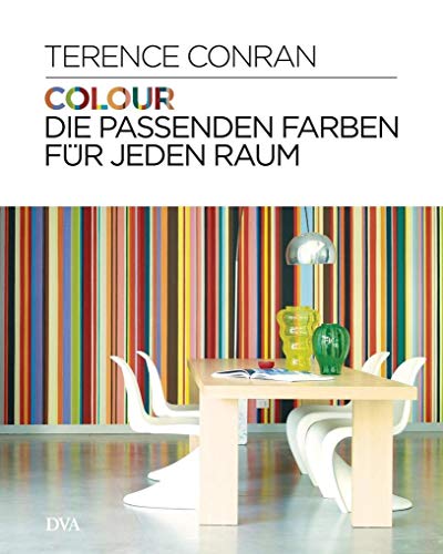 Colour: Die passenden Farben für jeden Raum