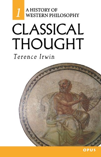 Classical Thought: History of Western Philosophy 1 (A History of Western Philosophy, Band 1) von Oxford University Press, USA