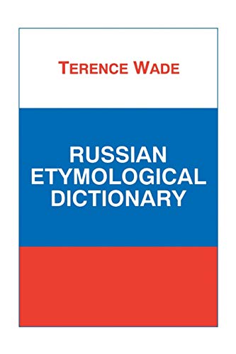 Russian Etymological Dictionary (Russian Studies) von Bristol Classical Press