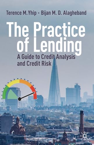 The Practice of Lending: A Guide to Credit Analysis and Credit Risk von MACMILLAN