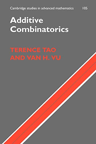 Additive Combinatorics (Cambridge Studies in Advanced Mathematics, 105, Band 105) von Cambridge University Press