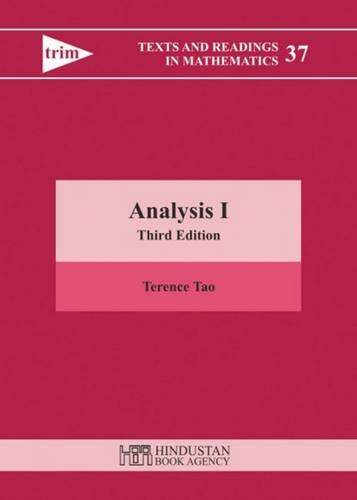 Analysis I (Texts and Readings in Mathematics, Band 37)