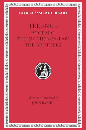 Phormio (Loeb Classical Library) von Harvard University Press