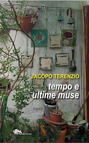 Tempo e ultime muse (Poesia) von Supernova