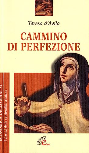Cammino di perfezione (Economica dello spirito, Band 2) von Paoline Editoriale Libri