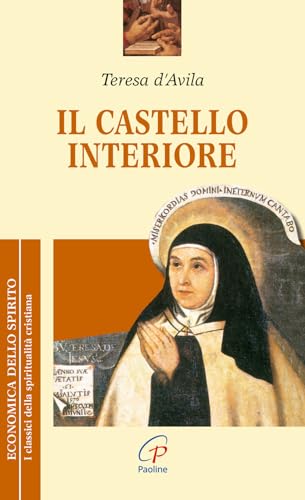 Il castello interiore (Economica dello spirito, Band 12)