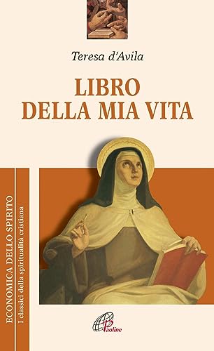 Libro della mia vita (Economica dello spirito, Band 15) von Paoline Editoriale Libri