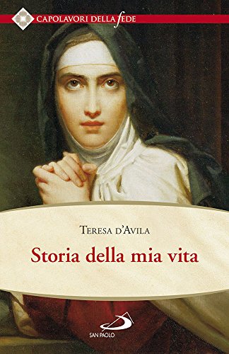 Storia della mia vita (Spiritualità. Maestri. Seconda serie, Band 102) von San Paolo Edizioni