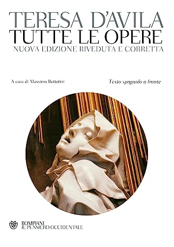 Tutte le opere. Testo spagnolo a fronte (Il pensiero occidentale)