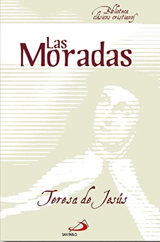 Las moradas (Biblioteca de clásicos cristianos, Band 5) von Editorial San Pablo