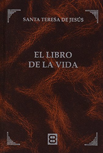 Libro de la vida : obra completa (Palabras de Oro) von EDIBESA