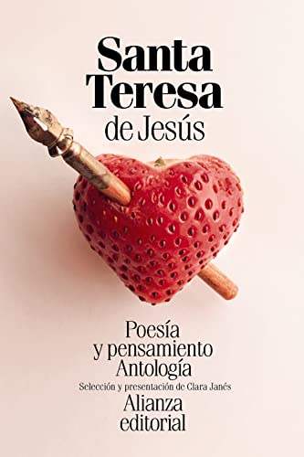 Poesía y pensamiento de santa Teresa de Jesús : antología (El libro de bolsillo - Literatura)