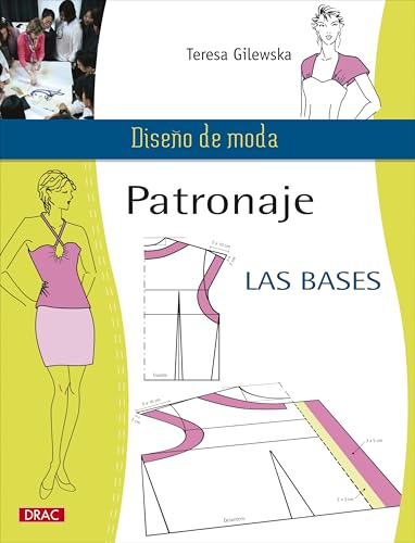 Patronaje : las bases (Diseño de moda, Band 1) von -99999