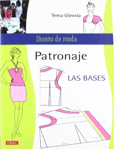 Patronaje : las bases (Diseño de moda, Band 1) von -99999