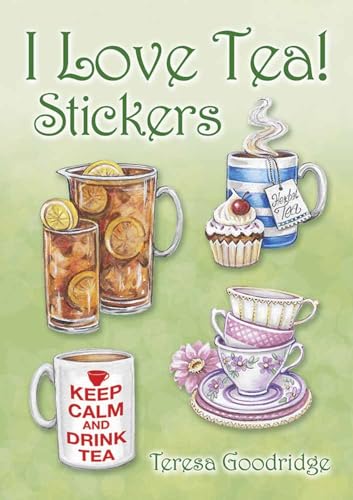 I Love Tea! Stickers von Dover Publications Inc.