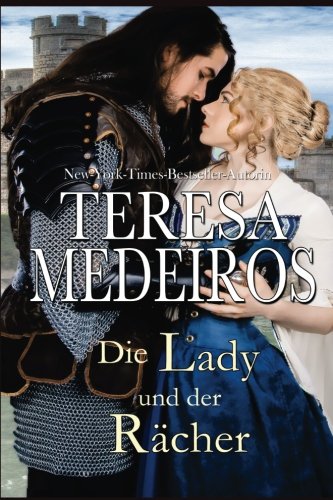 Die Lady und der Rächer (Legenden der Liebe, Band 1) Die Lady und der Rächer (Legenden der Liebe, Band 1) von Amber House Books, LLC
