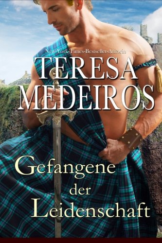 Gefangene der Leidenschaft (Herz in den Highlands, Band 1) von Amber House Books, LLC