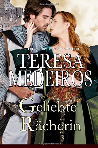 Geliebte Rächerin (Legenden der Liebe, Band 2) Geliebte Rächerin (Legenden der Liebe, Band 2) von Amber House Books, LLC