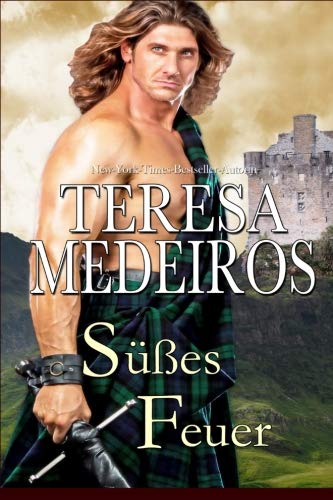 Süßes Feuer (Herz in den Highlands, Band 4) von Amber House Books, LLC