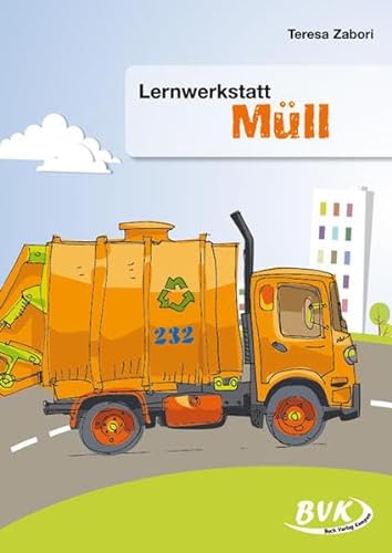 Lernwerkstatt Müll: 1./2. Klasse von Buch Verlag Kempen
