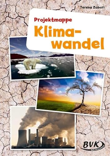 Projektmappe Klimawandel | Umwelterziehung 4. - 6. Klasse von Buch Verlag Kempen