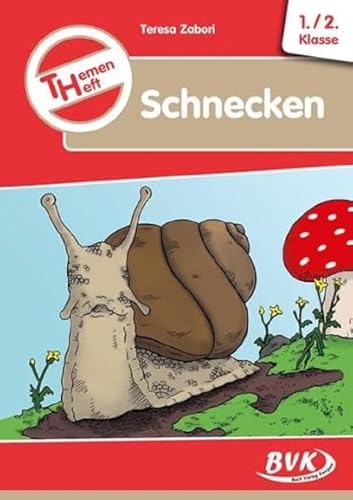 Themenheft Schnecken: 1./2. Klasse (Themenhefte) (BVK-Themenhefte: Differenzierter Sachunterricht) von Buch Verlag Kempen