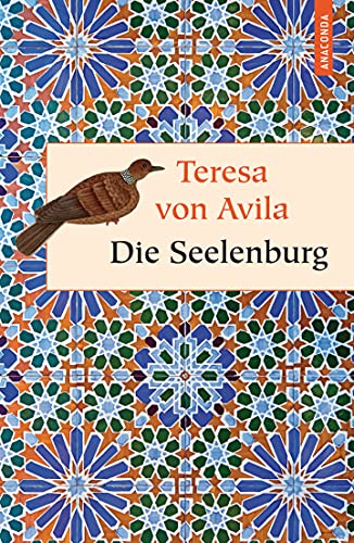 Die Seelenburg (Geschenkbuch Weisheit, Band 18) von ANACONDA