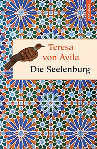 Die Seelenburg (Geschenkbuch Weisheit, Band 17) von Anaconda Verlag