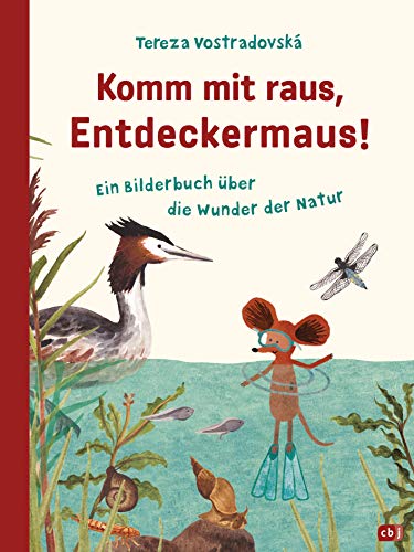 Komm mit raus, Entdeckermaus: Ein Bilderbuch über die Wunder der Natur - ab 4 Jahren