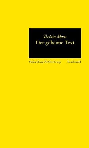 Der geheime Text: Stefan Zweig Poetikvorlesungen von Sonderzahl