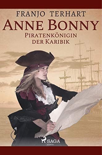Anne Bonny - Piratenkönigin der Karibik von SAGA Books ¿ Egmont