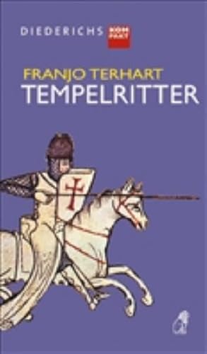 Tempelritter (Diederichs kompakt)