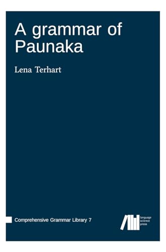 A grammer of Paunaka (Comprehensive Grammar Library)