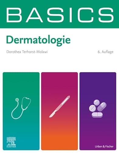 BASICS Dermatologie von Urban & Fischer Verlag/Elsevier GmbH