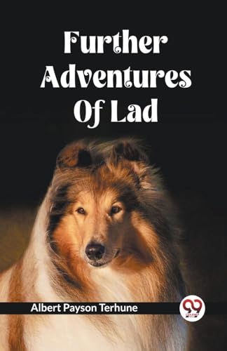 Further Adventures Of Lad von Double 9 Books