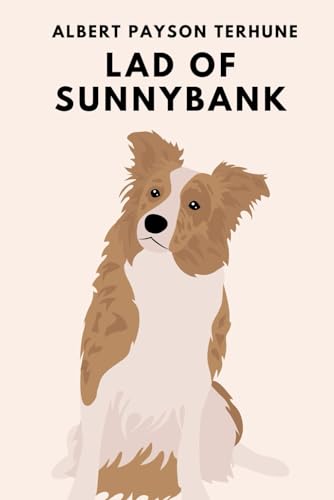 Lad of Sunnybank von Independently published