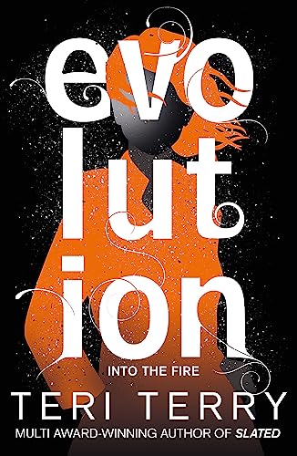 Evolution: Book 3: Into the fire (Dark Matter, Band 3) von Hachette Children's Book