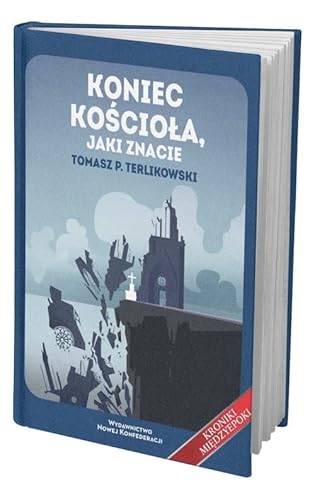 Koniec Kościoła jaki znacie