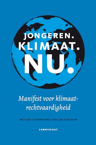 Jongeren. Klimaat. Nu.: manifest voor klimaatrechtvaardigheid von Lemniscaat