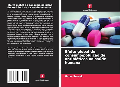 Efeito global do consumo/poluição de antibióticos na saúde humana