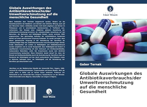Globale Auswirkungen des Antibiotikaverbrauchs/der Umweltverschmutzung auf die menschliche Gesundheit Globale Auswirkungen des Antibiotikaverbrauchs/der Umweltverschmutzung auf die menschliche Gesundheit